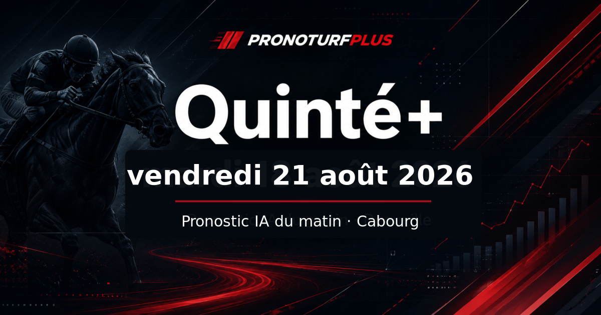 Pronostic Quinté Prix d'Argentan à Cabourg le 21 août 2026